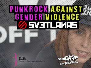 Punk Rock Against Gender Violence: Svetlanas