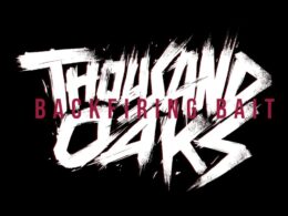 Thousand Oaks : Fuori il video di "Backfiring Bait"