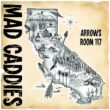 MAD CADDIES: Arrows Room 117